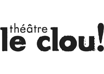 Théâtre Le Clou Théâtre Le Clou